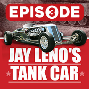 Turbocharging Jay Leno's Tank Car: Episode 8