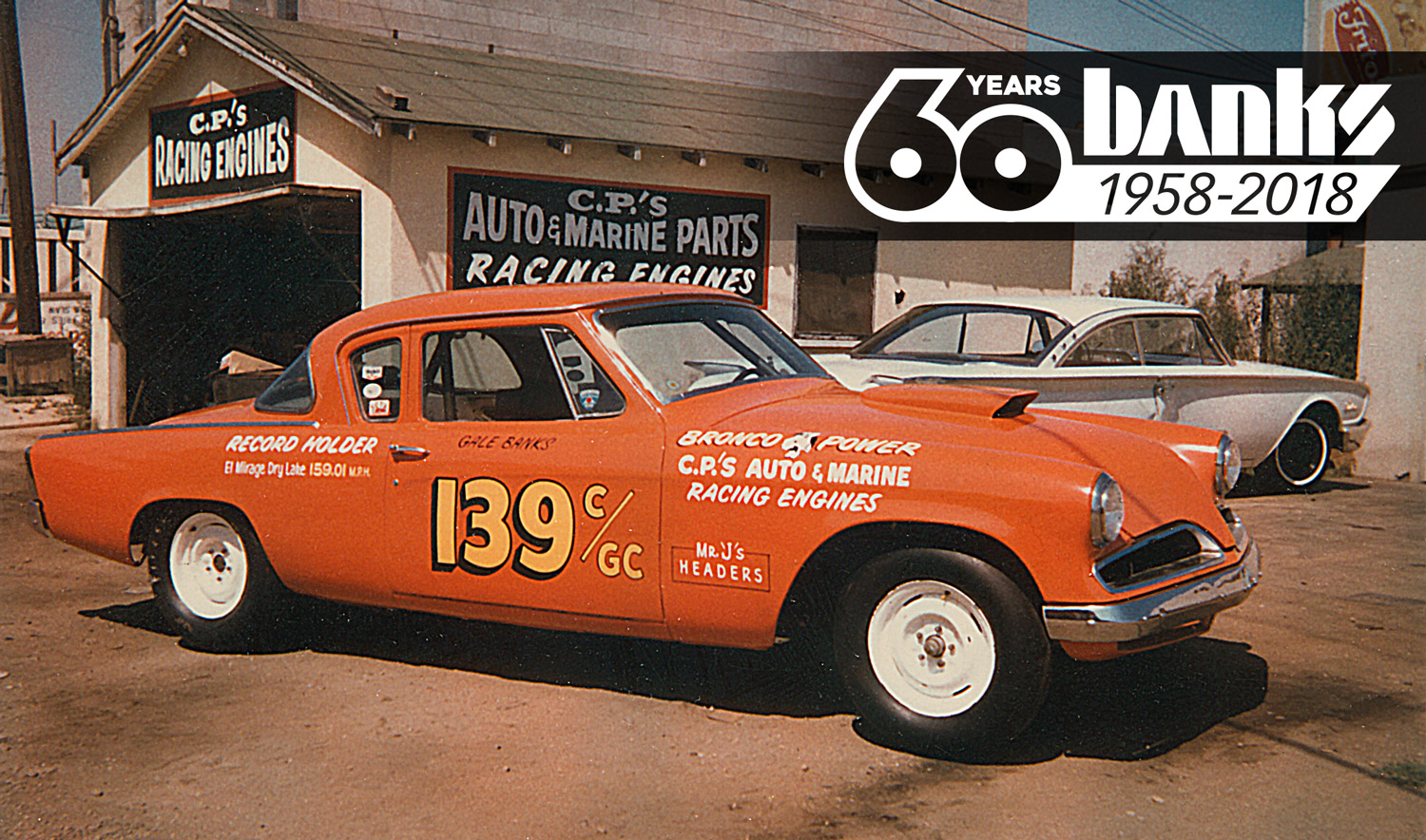 Banks Power 60th Anniversary - Studebaker in front of Original Shop