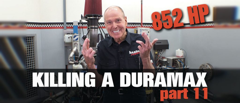 852 Horsepower is reached on this episode of Killing a Duramax