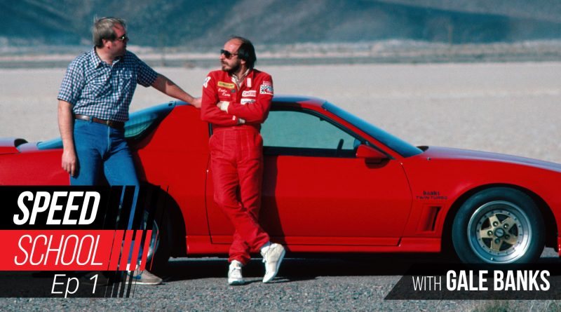Speed School Podcast with Gale Banks Episode 1