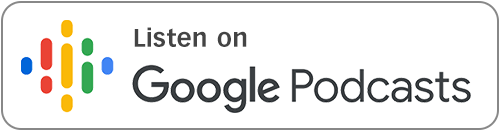 Listen on Google Podcasts